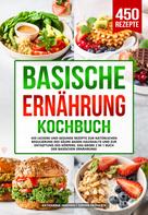 Katharina Janssen: Basische Ernährung Kochbuch 