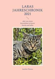 Laras Jahreschronik 2021 - oder: aus einem Katzenleben in Kurort Hartha und Sellin