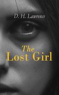 D. H. Lawrence: The Lost Girl 