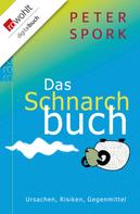 Peter Spork: Das Schnarchbuch ★★★★