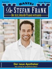 Dr. Stefan Frank 2713 - Der neue Apotheker