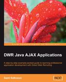Sami Salkosuo: DWR Java AJAX Applications 