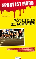 Günther Zäuner: Sport ist Mord - Tödliche Kilometer ★★★