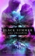 Any Cherubim: Black Summer – Teil 2 ★★★★★