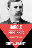 Harold Frederic: Essential Novelists - Harold Frederic 