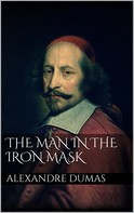Alexandre Dumas: The Man in the Iron Mask 
