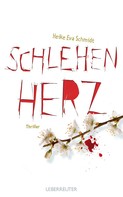Heike Eva Schmidt: Schlehenherz ★★★★