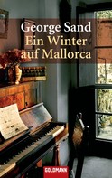 George Sand: Ein Winter auf Mallorca ★★★★