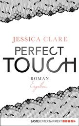 Perfect Touch - Ergeben - Roman