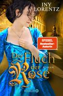 Iny Lorentz: Der Fluch der Rose ★★★★