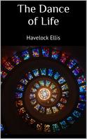 Havelock Ellis: The Dance of Life 