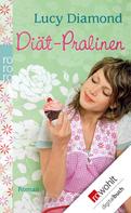 Lucy Diamond: Diät-Pralinen ★★★★★