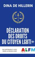 Dina de Hillerin: Déclaration des droits du citoyen LGBTI+ 