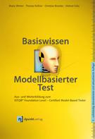 Thomas Roßner: Basiswissen modellbasierter Test 