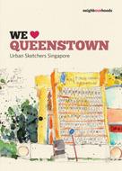 Urban Sketchers Singapore: We Love Queenstown 