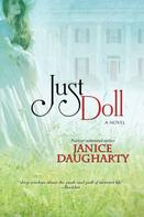 Janice Daugharty: Just Doll ★