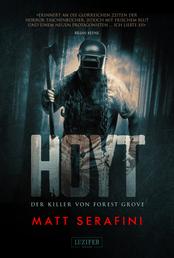 HOYT - DER KILLER VON FOREST GROVE - Horrorthriller