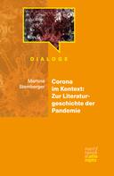 Martina Stemberger: Corona im Kontext: Zur Literaturgeschichte der Pandemie 
