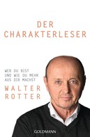 Walter Rotter: Der Charakterleser ★★★