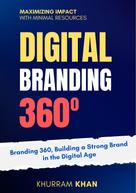 Khurram Khan: Branding 360 