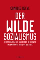 Charles Reeve: Der wilde Sozialismus 