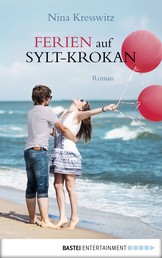 Ferien auf Sylt-Krokan - Roman