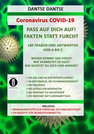 Dantse Dantse: Coronavirus COVID-19: Fakten statt Furcht, 180 Fragen und Antworten von A bis Z 