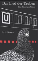 M.H. Brooks: Das Lied der Tauben 