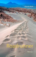 Alauda Roth: Roadrunner 