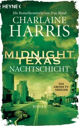 Midnight, Texas - Nachtschicht - Roman