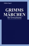 Peter Ploog: Grimms Märchen für Erwachsene ★★★★★