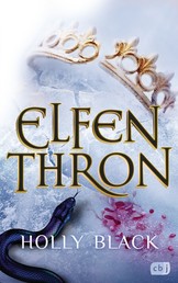 ELFENTHRON - Die Elfenkrone-Reihe 03 - Ein unwiderstehliches Fantasyepos