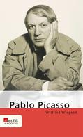 Wilfried Wiegand: Pablo Picasso 