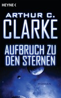 Arthur C. Clarke: Aufbruch zu den Sternen ★★★