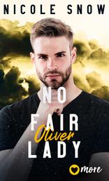 No Fair Lady - Oliver