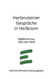 Hertensteiner Gespräche in Heilbronn - Ergebnisse aus dem Jahr 2019