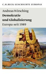Demokratie und Globalisierung - Europa seit 1989