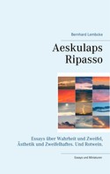 Bernhard Lembcke: Aeskulaps Ripasso 