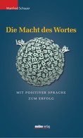 Manfred Schauer: Die Macht des Wortes ★★★★