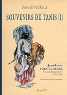 Patrice Le Guilloux: Souvenirs de Tanis (I) 