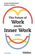 Joana Breidenbach: The Future of Work needs Inner Work 