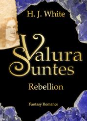 Valura Suntes Rebellion - Band 2