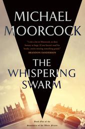 The Whispering Swarm - Book One of The Sanctuary of the White Friars