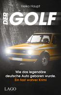 Heiko Haupt: Der Golf ★★★★