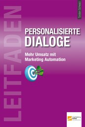 Leitfaden personalisierte Dialoge - Mehr Umsatz mit Marketing Automation