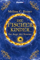 Melissa C. Feurer: Die Fischerkinder. Im Auge des Sturms ★★★★