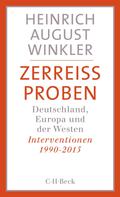 Heinrich August Winkler: Zerreissproben ★★★★★