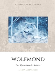 Wolfmond - Das Mysterium des Lebens