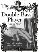 Adrian Thomé: The Double Bass Player 