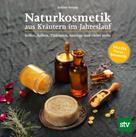 Justine Strupp: Naturkosmetik aus Kräutern im Jahreslauf ★★★★★